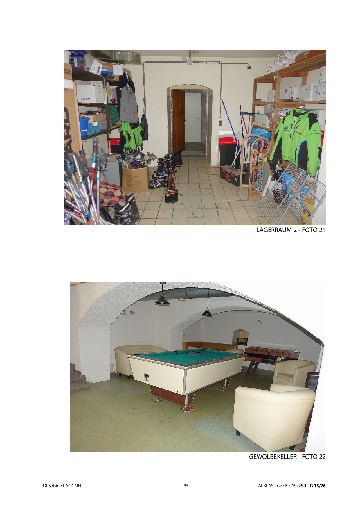 Lagerraum mit Skiausrüstung und Kleidung, Gewölbekeller mit Billardtisch und Tischfußball